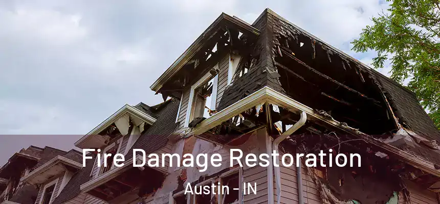  Fire Damage Restoration Austin - IN