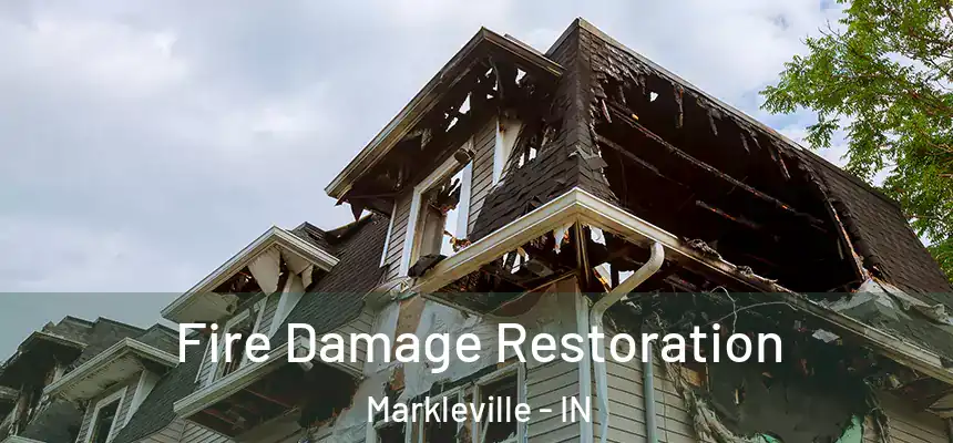  Fire Damage Restoration Markleville - IN
