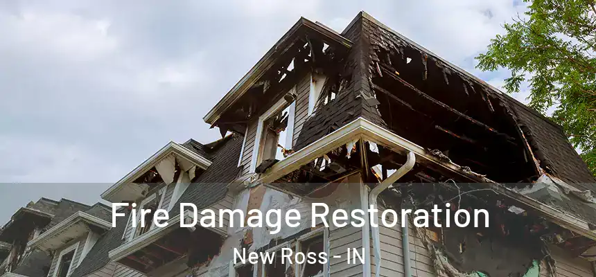  Fire Damage Restoration New Ross - IN