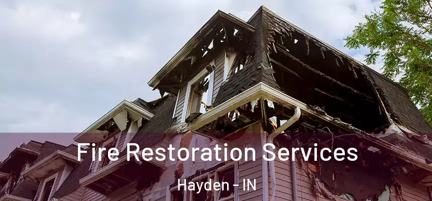  Fire Restoration Services Hayden - IN
