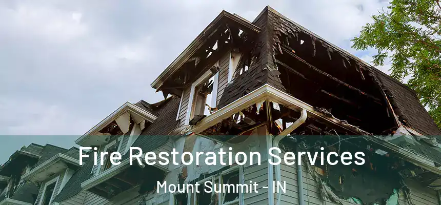  Fire Restoration Services Mount Summit - IN