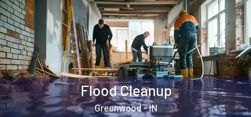  Flood Cleanup Greenwood - IN