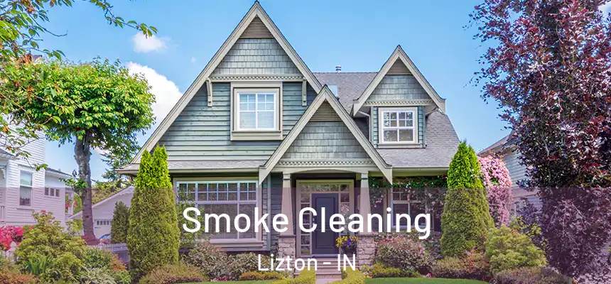  Smoke Cleaning Lizton - IN