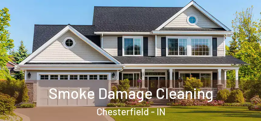 Smoke Damage Cleaning Chesterfield - IN