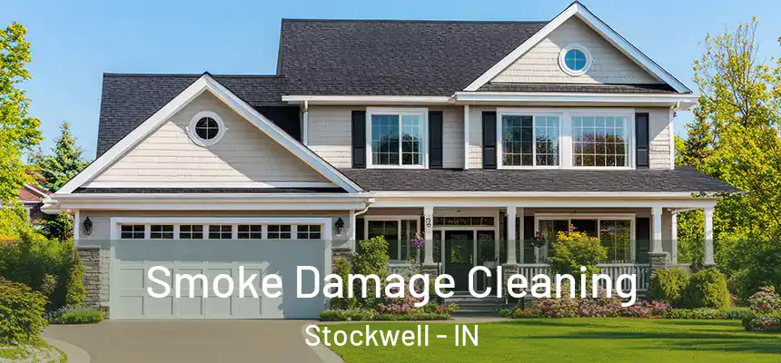  Smoke Damage Cleaning Stockwell - IN